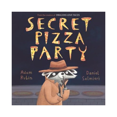 Secret Pizza Party | Adam Rubin, Daniel Salmieri