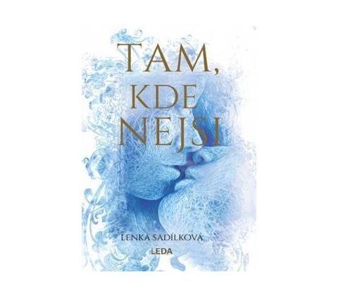 Tam, kde nejsi