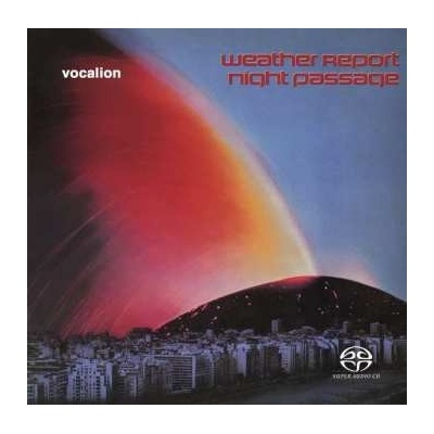 Weather Report - Night Passage SACD
