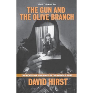 Gun and the Olive Branch | David Hirst (ISBN: 9781560254836)