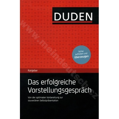 Duden Ratgeber - Das erfolgreiche Vorstellungsgespräch - příručka