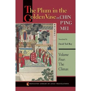 Plum in the Golden Vase or, Chin P'ing Mei, Volume Three | David Tod Roy (2011)