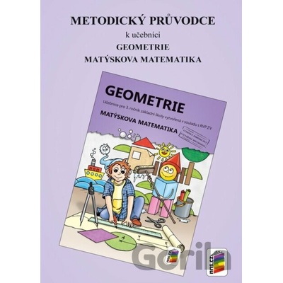 Metodický průvodce k učebnici Geometrie pro 3. ročník