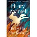 Bring Up the Bodies - Hilary Mantel