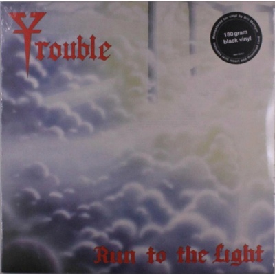 Trouble - Run To The Light LP