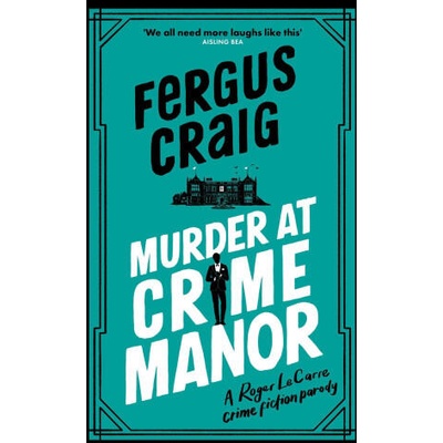Murder at Crime Manor | Fergus Craig