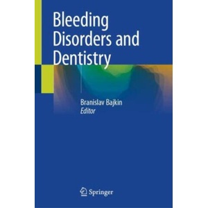 Bleeding Disorders and Dentistry | Branislav Bajkin (2026)