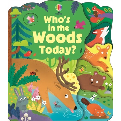 Whos in the Woods Today - Alice Beecham