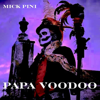 Mick Pini - PAPA VOODOO CD
