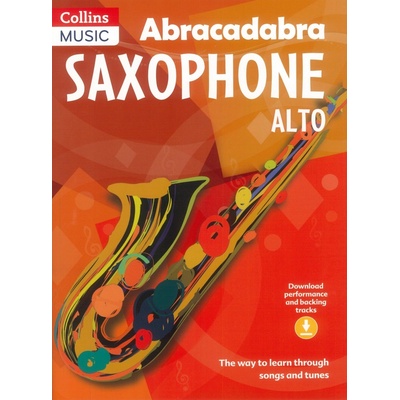 Abracadabra Saxophone + 2x CD altový saxofon, škola hry prostřednictvím písníček a melodií – Zboží Mobilmania