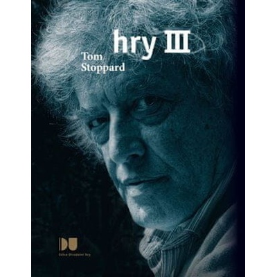 Hry III. - Tom Stoppard