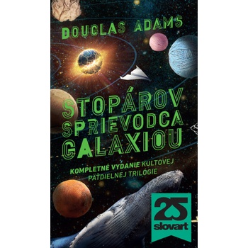 Stopárov sprievodca galaxiou | Douglas Adams