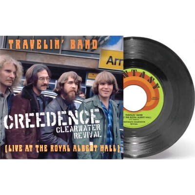 Creedence Clearwater Revival - Travelin' Band (Live At Royal Albert Hall, RSD 2022) - Vinyl (SP)