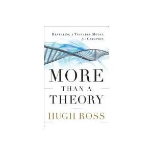 More Than a Theory - Revealing a Testable Model for Creation | Hugh Ross (ISBN: 9780801014420)