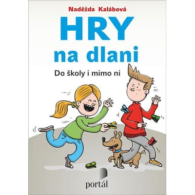 Hry na dlani - Naděžda Kalábová