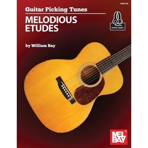 GUITAR PICKING TUNES MELODIOUS ETUDES (ISBN: 9781733716949)
