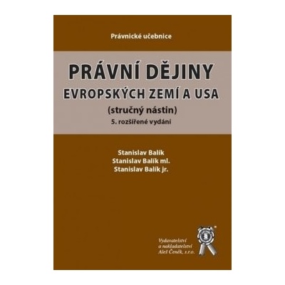Právní dějiny evropských zemí a USA, 5. rozšířené vydání
