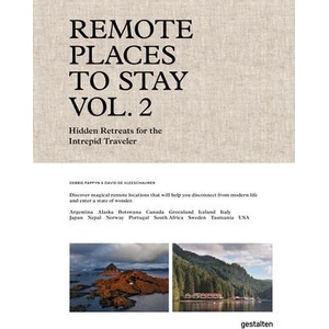 Remote Places To Stay Vol. 2 | François-Luc Giraldeau, Robert Klanten (ISBN: 9783967041989)