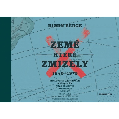 Země, které zmizely - Bjorn Berge