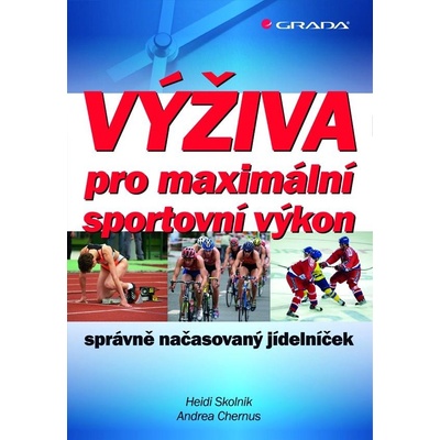 Výživa pro maximální sportovní výkon - Skolnik Heidi, Chernus Andrea