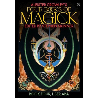 Aleister Crowley's Four Books of Magick