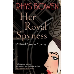 Her Royal Spyness | Rhys Bowen (ISBN: 9781472120687)