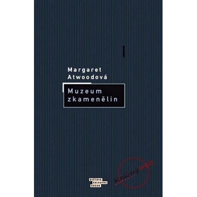 Muzeum zkamenělin - Margaret Atwoodová