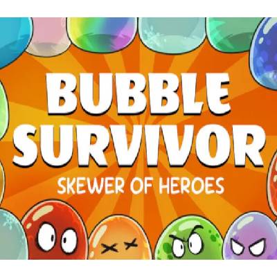 Skewer of Heroes: Bubble Survivors