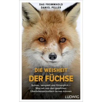 Image 1 of Die Weisheit der Füchse | Daniel Peller