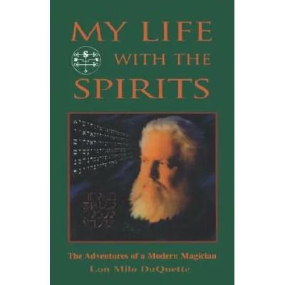 My Life with the Spirits