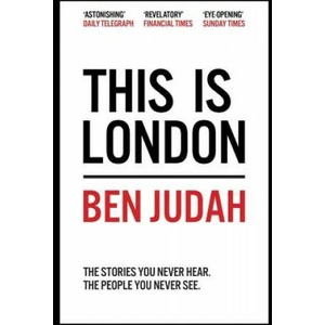 This is London | Ben Judah (2016)