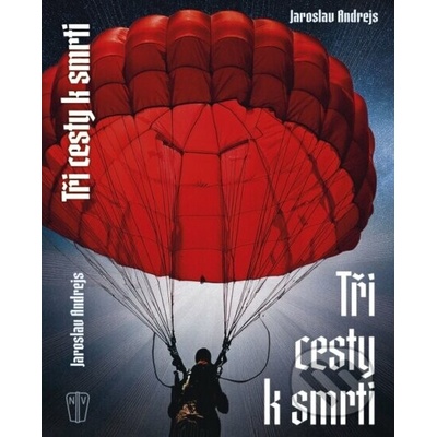 Tři cesty ke smrti