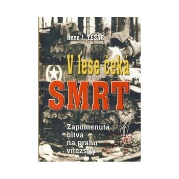 V lese čeká smrt