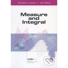 Measure and Integral - Jaroslav Lukeš