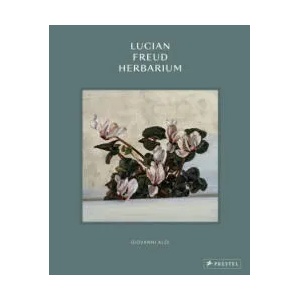 Lucian Freud Herbarium | Giovanni Aloi (ISBN: 9783791385334)