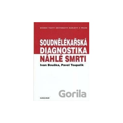 Soudnělékařská diagnostika náhlé smrti