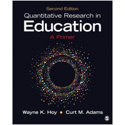 Quantitative Research in Education | Wayne K. Hoy, Curt M. Adams