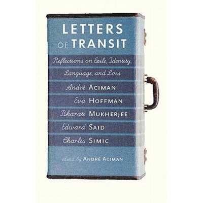 Letters Of Transit | Andre Aciman