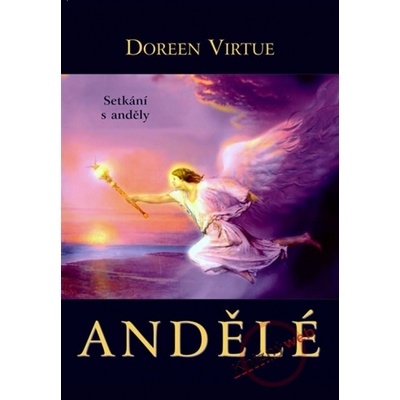 Andělé - Doreen Virtue