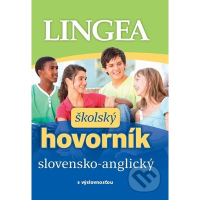 Školský hovorník slovensko - anglický s výslovnosťou