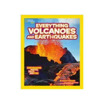 Everything: Volcanoes and Earthquakes