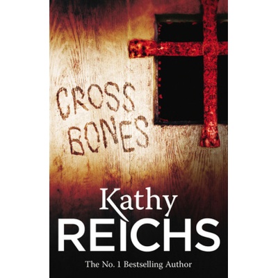 Cross Bones K. Reichs