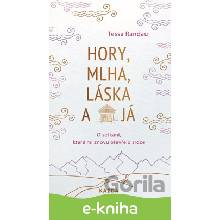 Hory, mlha, láska a já - Tessa Randau