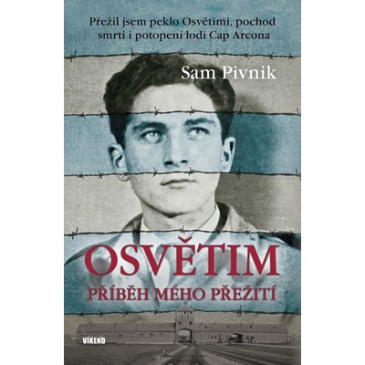 Osvětim - Příběh mého přežití