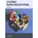 Systém rapid prototyping