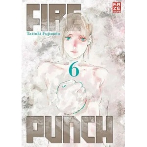 Fire Punch 06 | Tatsuki Fujimoto, Yvonne Gerstheimer (ISBN: 9782889510139)