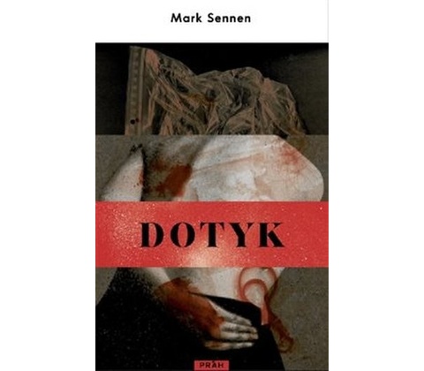 Dotyk - Sennen Mark