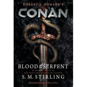 Conan - Blood of the Serpent | Stirling, S. M (ISBN: 9781803361833)