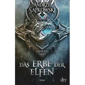 Das Erbe der Elfen | Andrzej Sapkowski, Erik Simon (ISBN: 9783423262446)