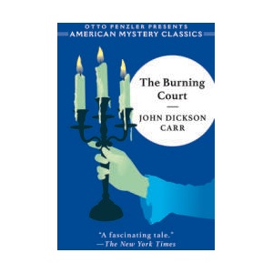 The Burning Court | CARR JOHN DICKSON (ISBN: 9781613166994)